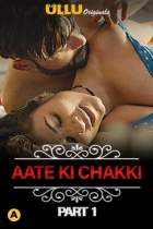 Aate Ki Chakki Charmsukh Part 1 Ullu Web Series Download FilmyFly