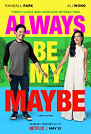 Always Be My Maybe 2019 Dual Audio Hindi 480p 300MB FilmyFly