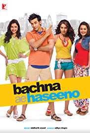 Bachna Ae Haseeno 2008 Full Movie Download FilmyFly