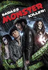 Badass Monster Killer 2015 Dual Audio Hindi 480p 300MB FilmyFly