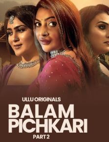 Balam Pichkari Part 2 FilmyFly 2025 Ullu Web Series