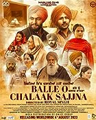 Balle O Chalaak Sajjna 2023 Punjabi Movie Download 480p 720p 1080p FilmyFly