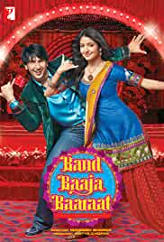 Band Baaja Baaraat 2010 Full Movie Download FilmyFly