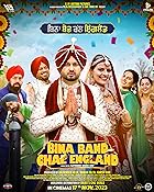 Bina Band Chal England 2023 Punjabi 480p 720p 1080p FilmyFly