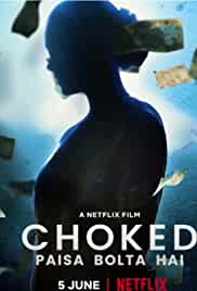 Choked Paisa Bolta Hai 2020 Full Movie Download FilmyFly