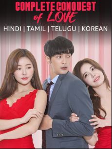 Complete Conquest Of Love FilmyFly 2020 Hindi Dubbed Tamil Telugu Korean