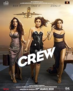 Crew 2024 Movie Download 480p 720p 1080p FilmyFly Filmyzilla