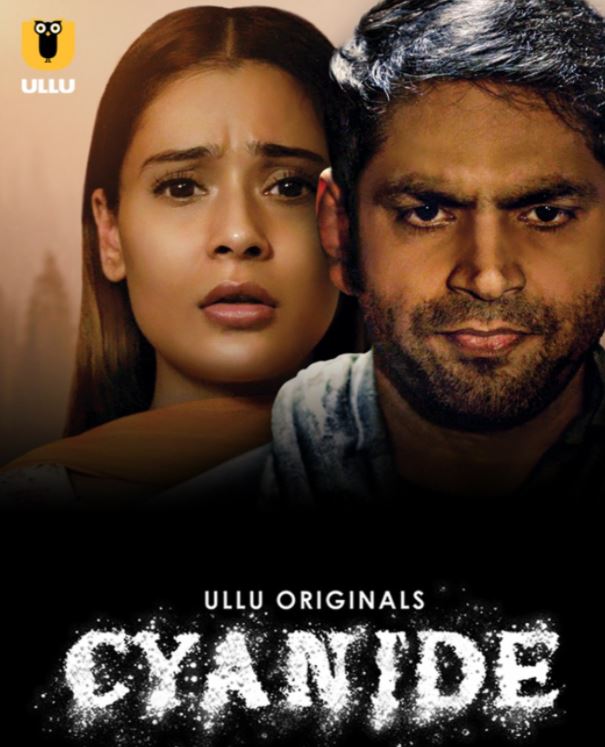 Cyanide 2021 S01 Ullu Web Series Download FilmyFly