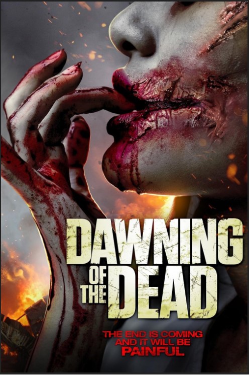 Dawning of the Dead 2017 Movie Hindi English 480p 720p 1080p FilmyFly