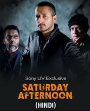 Download Saturday Afternoon 2023 Movie Hindi Bengali 480p 720p 1080p FilmyFly