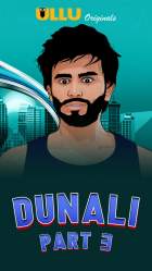 Dunali Part 3 2021 Ullu Web Series Download 480p 720p FilmyFly