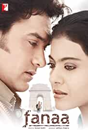 Fanaa 2006 Full Movie Download FilmyFly