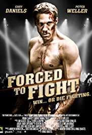 Forced to Fight 2011 Dual Audio Hindi 480p 300MB FilmyFly