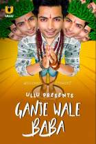 Ganje Wale Baba 2021 Ullu Web Series Download FilmyFly