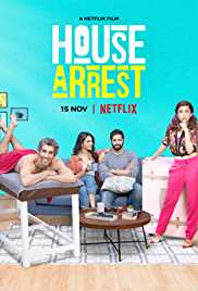 House Arrest 2019 Hindi 480p 300MB FilmyFly