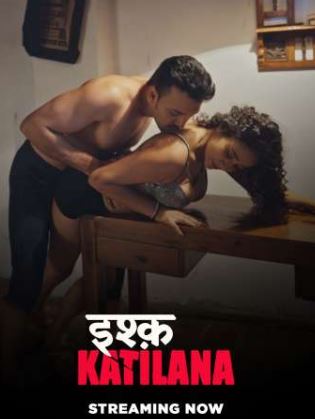 Ishq Katilana FilmyFly 2025 Altbalaji Web Series