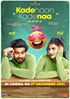 Kade Haan Kade Naa 2021 Punjabi 480p 720p Full Movie Download FilmyFly