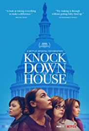 Knock Down The House 2019 Dual Audio Hindi 480p 300MB FilmyFly