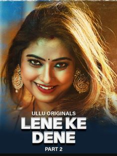 Lene Ke Dene Part 2 FilmyFly 2025 Ullu Web Series