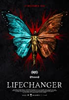 Lifechanger 2018 Hindi Dubbed 480p 720p FilmyFly