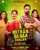 Mitran Da Naa Chalda 2023 Punjabi 480p 720p 1080p 4K FilmyFly Filmyzilla