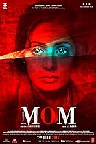 Mom 2017 Hindi Movie 480p 720p 1080p FilmyFly