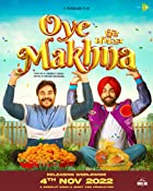 Oye Makhna 2022 Punjabi 480p 720p 1080p FilmyFly