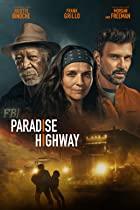 Paradise Highway 2022 Hindi Dubbed 480p 720p FilmyFly