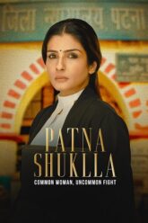 Patna Shukla 2024 Movie Download 480p 720p 1080p FilmyFly Filmyzilla Filmywap