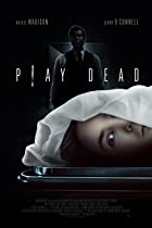 Play Dead 2023 Hindi Dubbed English 480p 720p 1080p FilmyFly Filmyzilla