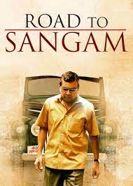 Road to Sangam 2010 Movie Download 480p 720p 1080p FilmyFly Filmyzilla