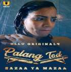 Sazaa Ya Mazaa Palangtod Ullu Web Series Download 480p 720p FilmyFly