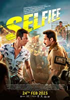 Selfie 2023 Full Movie Download 480p 720p 1080p 2160p 4k FilmyFly