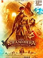 Shamshera 2022 Full Movie Download 480p 720p FilmyFly