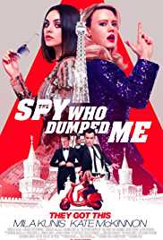 The Spy Who Dumped Me 2018 Dual Audio Hindi 480p 300MB FilmyFly