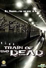 Train Of The Dead 2007 Hindi Dubbed 480p FilmyFly