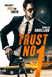 Trust No 1 2019 Hindi Dubbed 480p 300MB FilmyFly