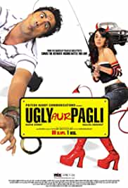 Ugly Aur Pagli 2008 Full Movie Download FilmyFly