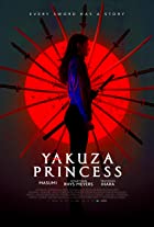 Yakuza Princess 2021 Hindi English Dual Audio 480p 720p 1080p FilmyFly Filmyzilla