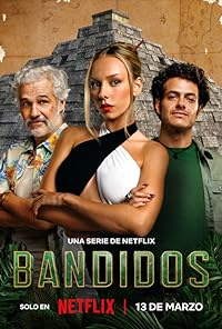 Bandidos Season 1 Web Series Hindi 480p 720p 1080p Download FilmyFly