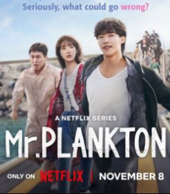 Mr Plankton FilmyFly 2024 Season 1 Hindi Dubbed Kdrama