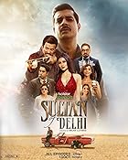 Sultan Of Delhi  Web Series Download 480p 720p 1080p FilmyFly