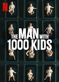 The Man with 1000 Kids 2024 Hindi Dubbed 480p 720p 1080p FilmyFly